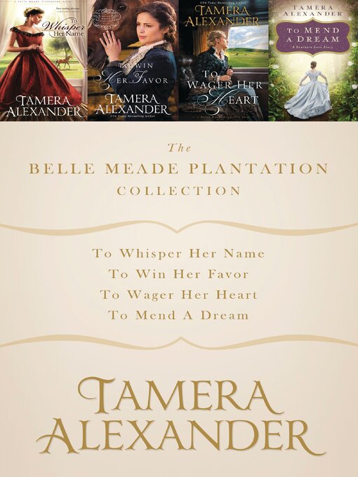 Title details for The Belle Meade Plantation Collection by Tamera Alexander - Available